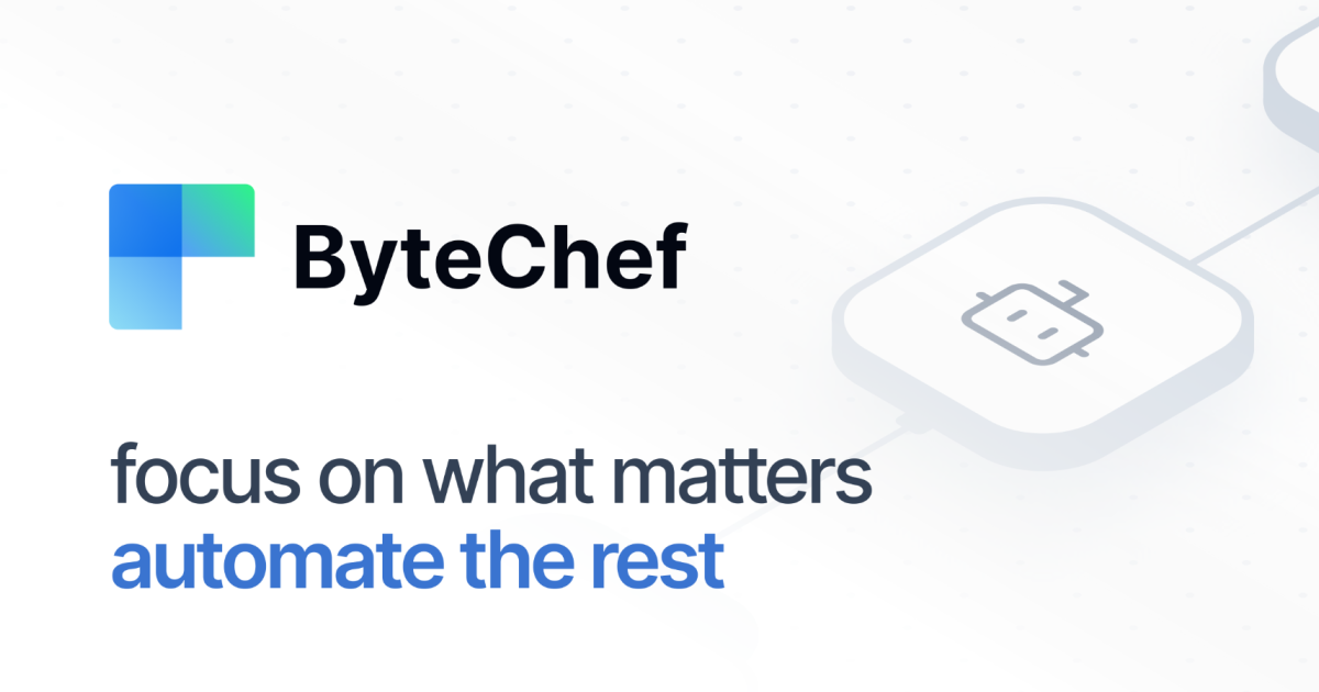 ByteChef preview